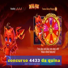 concurso 4433 da quina